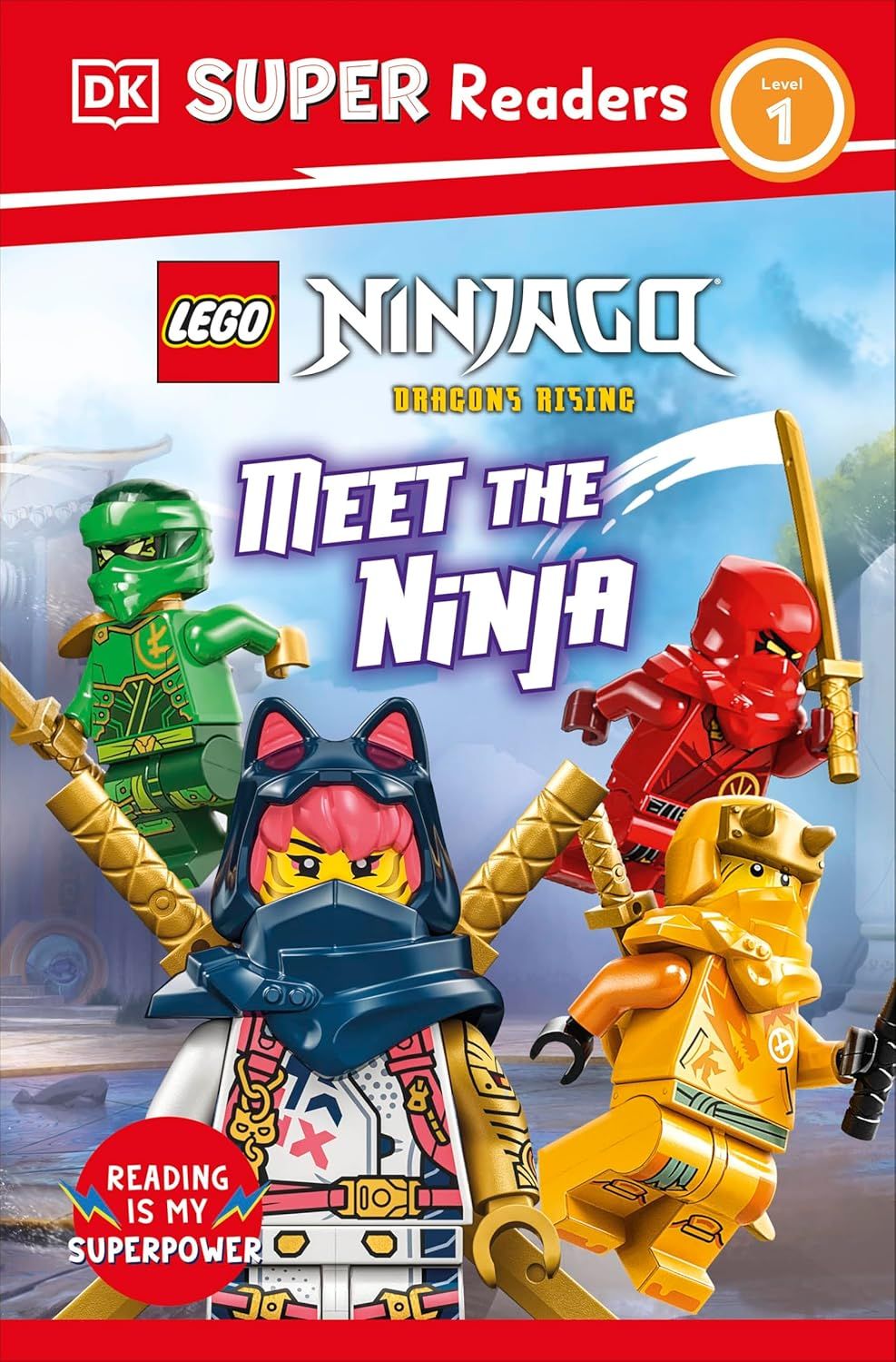 DK Super Readers Level 1: LEGO NINJAGO Dragons Rising Meet the Ninja