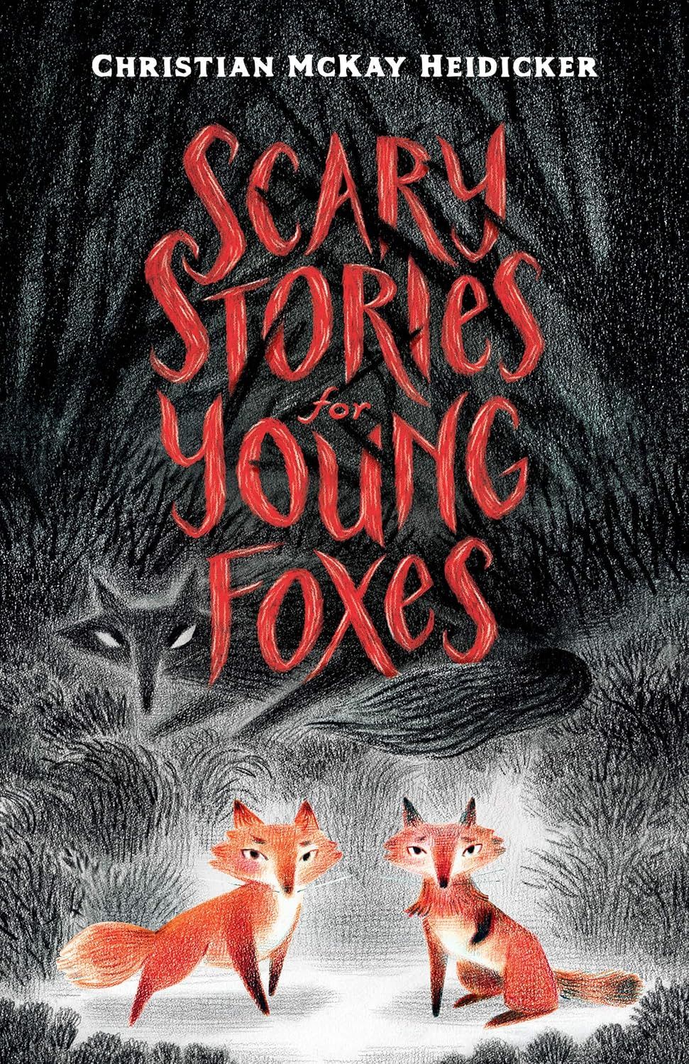 Scary Stories for Young Foxes