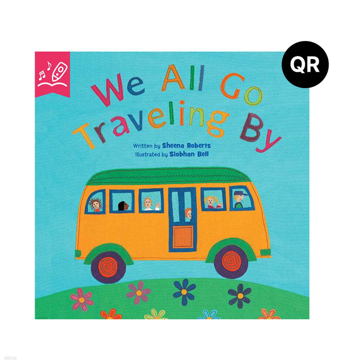 We All Go Traveling By (New Ed./附QR Code)