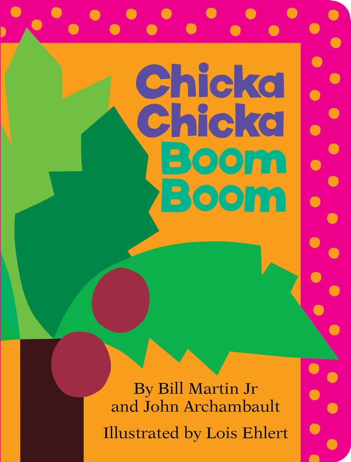 Chicka Chicka Boom Boom (附故事歌謠QR Code)