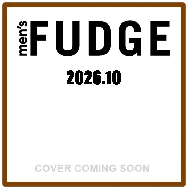men's FUDGE (10月/No.185/2026)