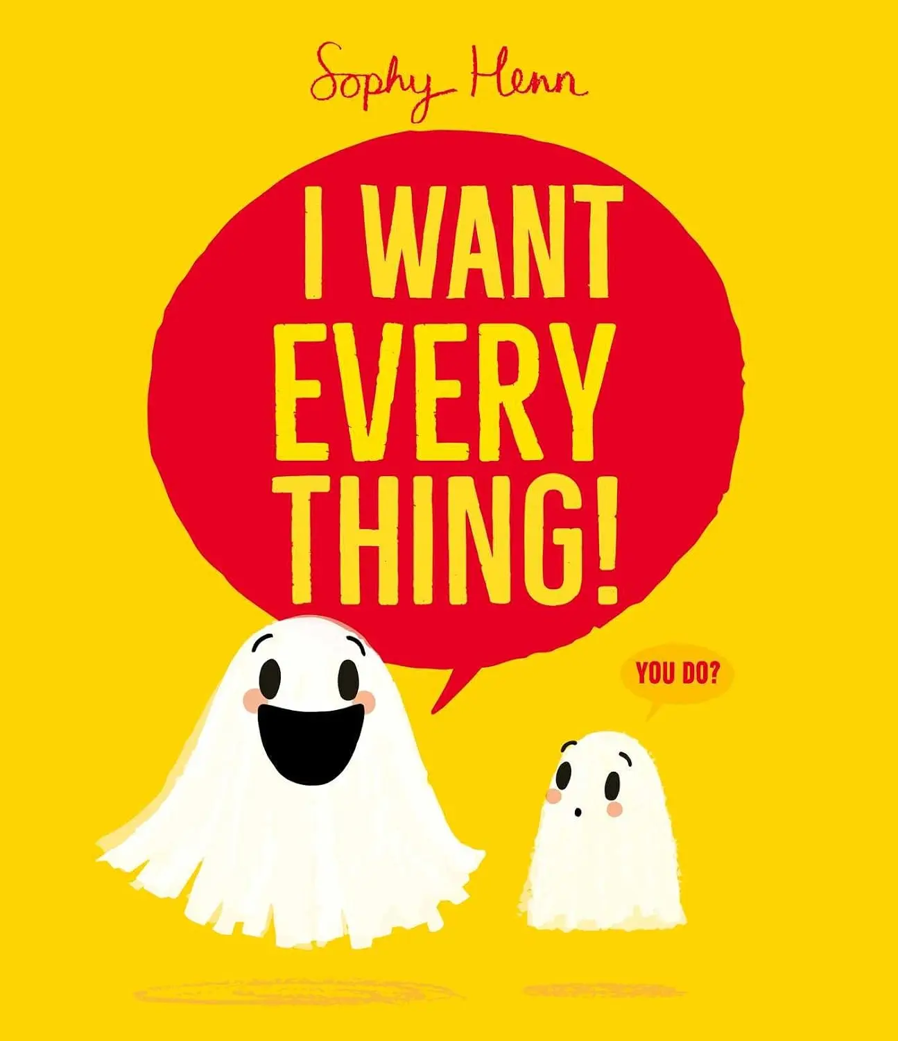 I Want Everything