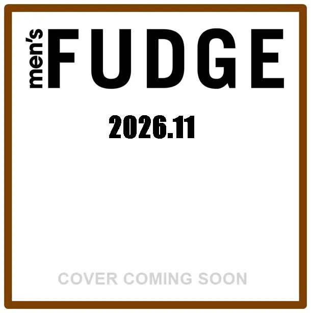 men's FUDGE (11月/No.186/2026)