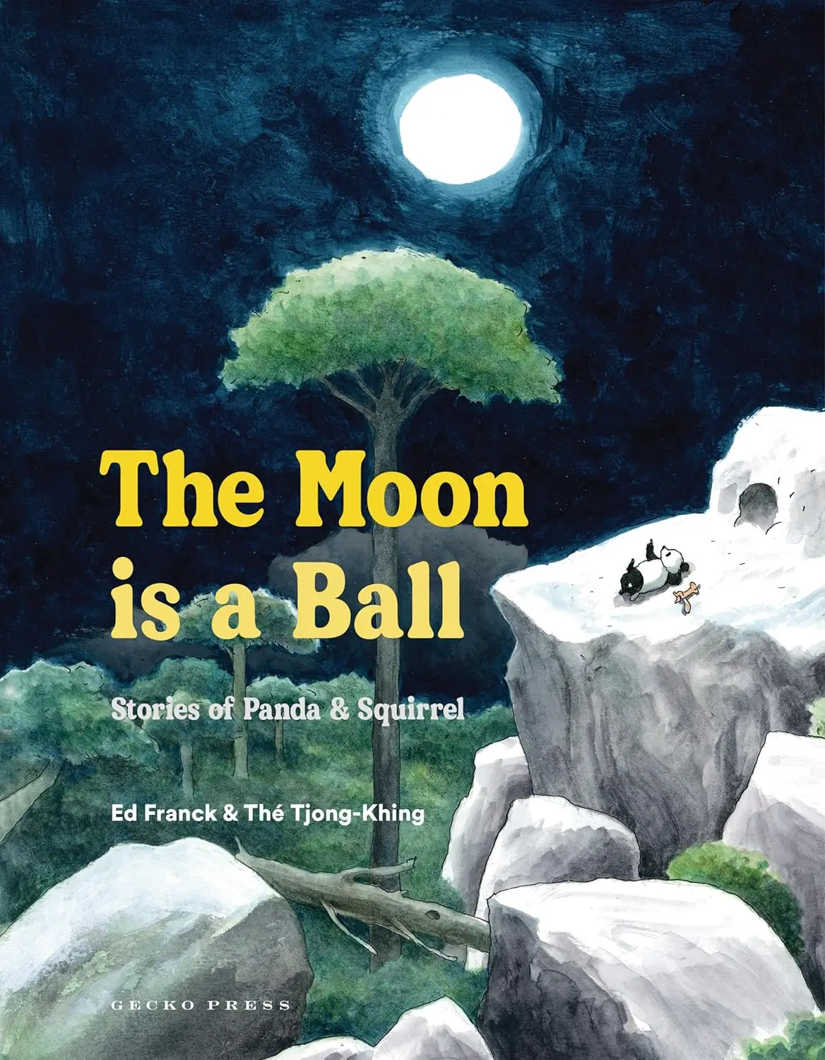 The Moon is a Ball: Stories of Panda and Squirrel