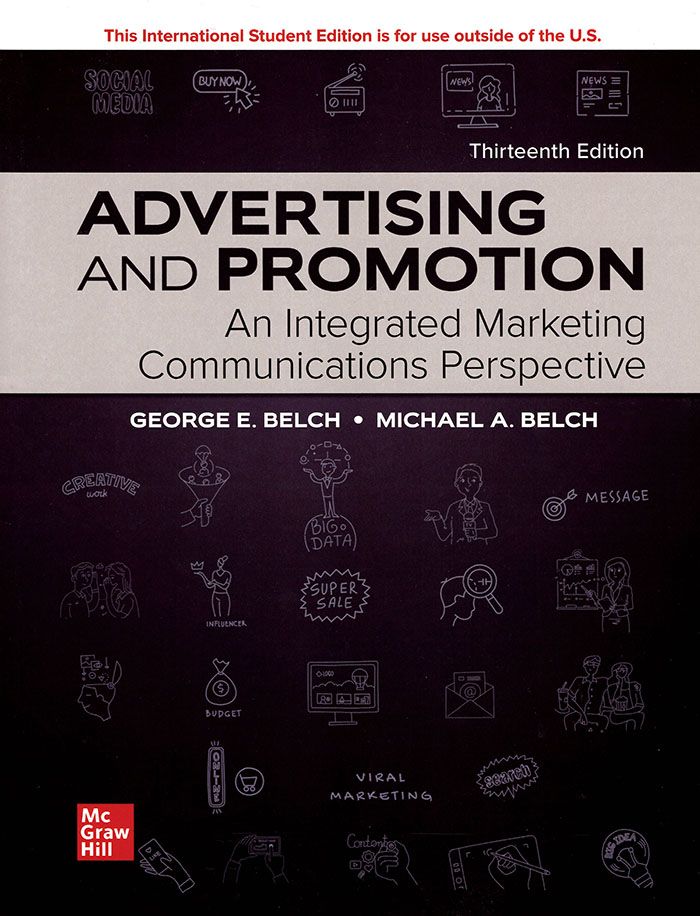 Advertising and Promotion: An Integrated Marketing Communications Perspective