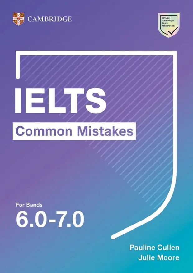 IELTS Common Mistakes for Bands 6.0-7.0