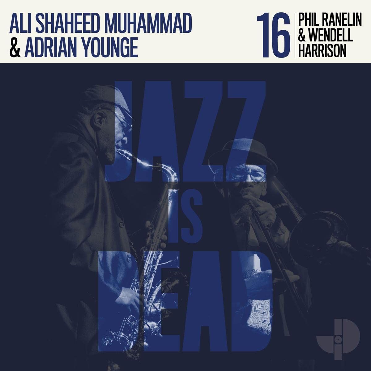 Jazz Is Dead 16: Phil Ranelin & Wendell Harrison (Black Vinyl)