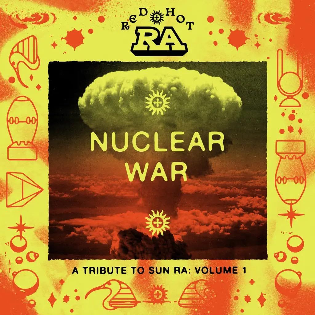 Red Hot+Ra: Nuclear War (2LP)