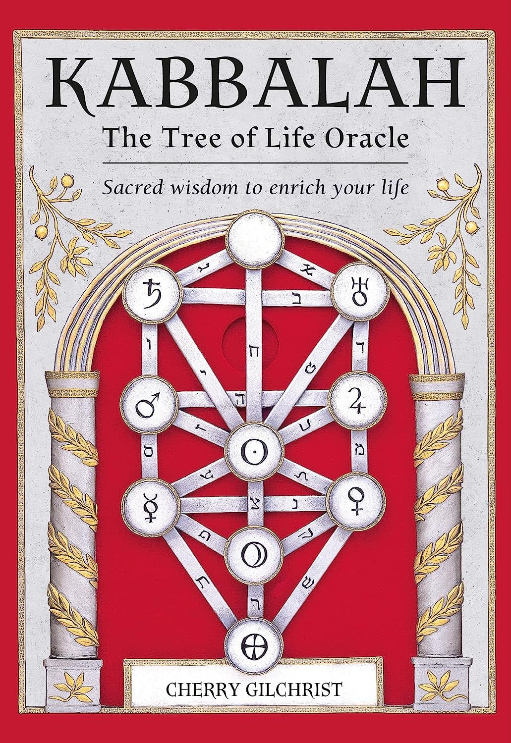 Kabbalah-The Tree of Life Oracle: Sacred Wisdom to Enrich Your Life