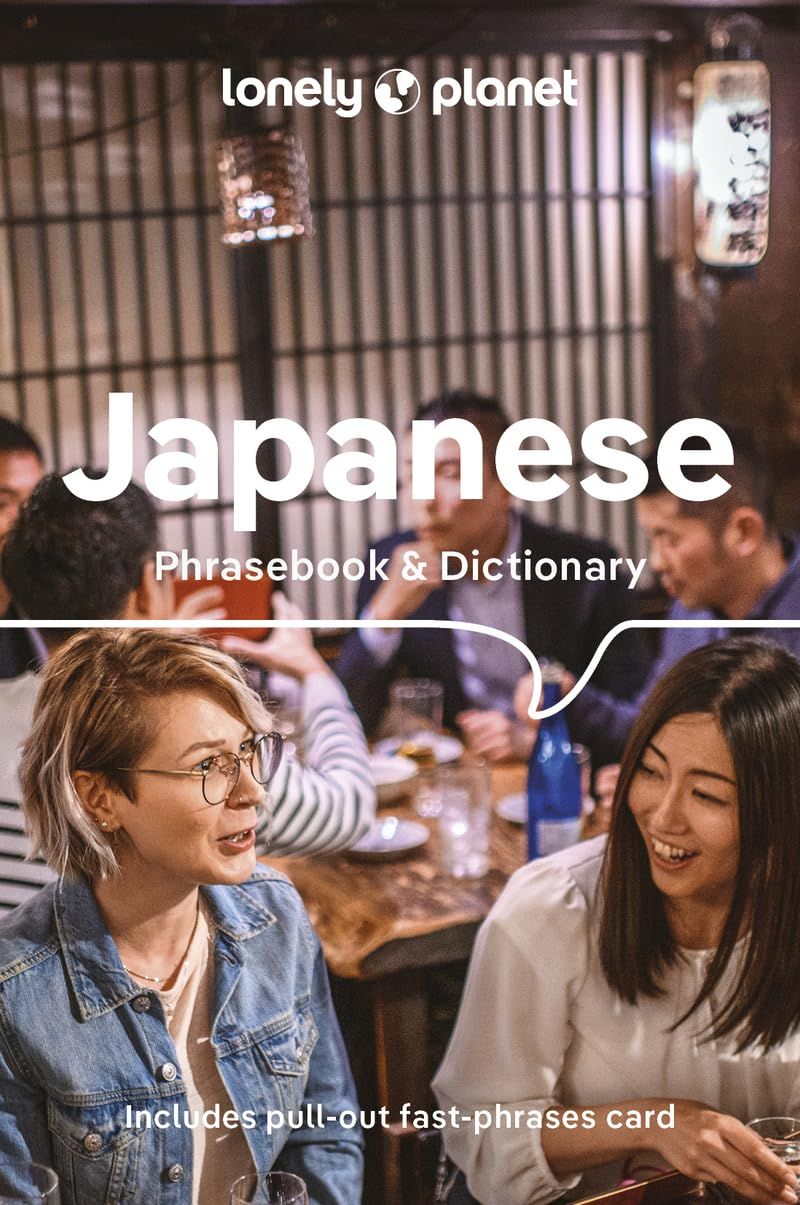 Lonely Planet: Japanese Phrasebook & Dictionary (10 Ed.)