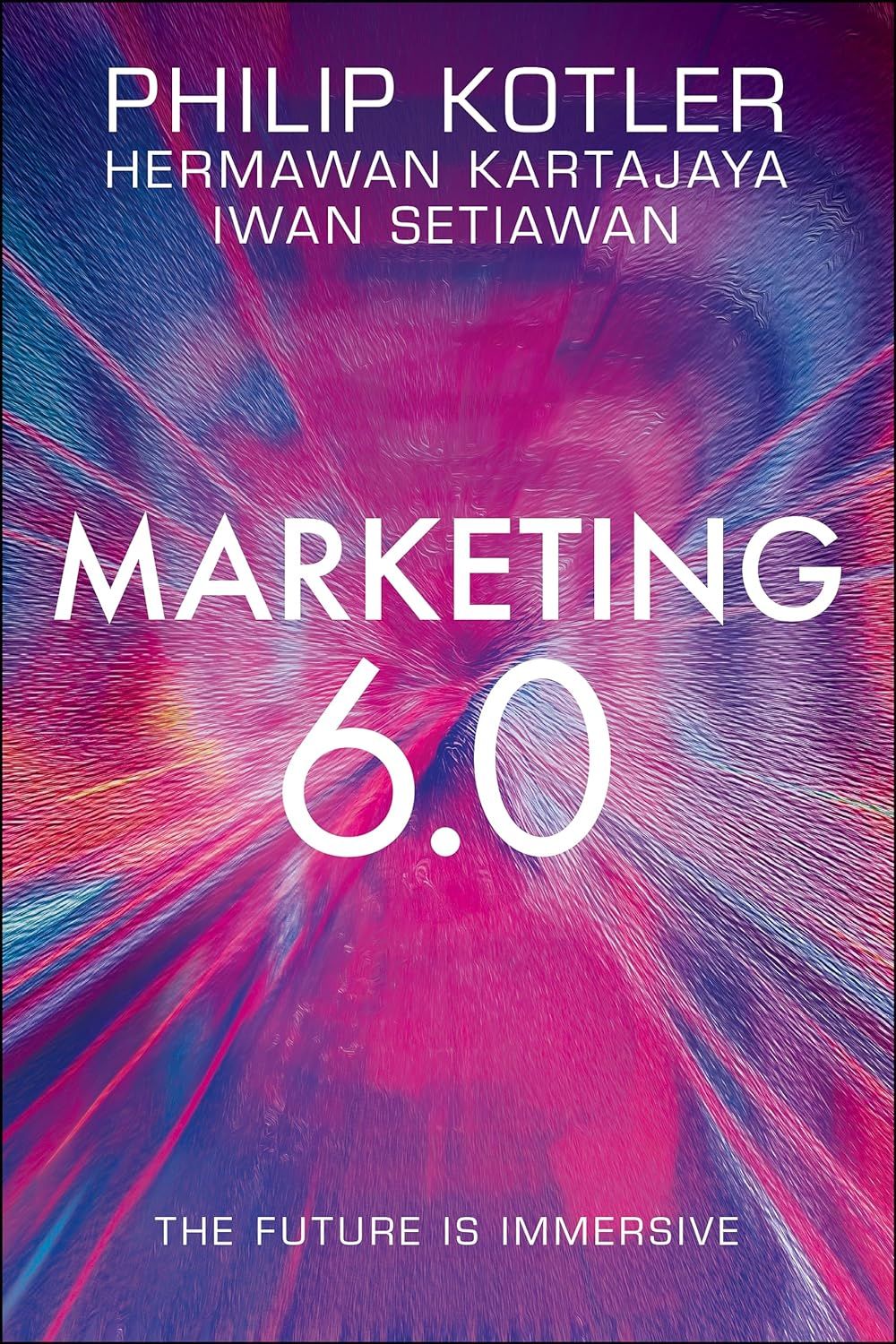 Marketing 6.0: The Future is Immersive