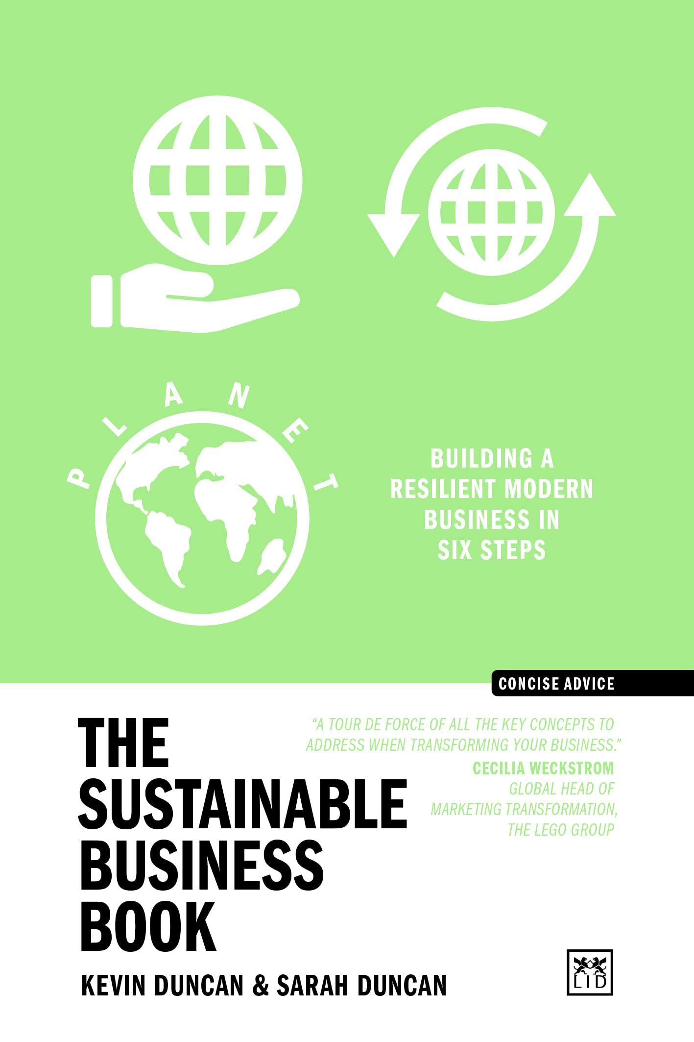 The Sustainable Business Book: Building a Resilient Modern Business in Six Steps