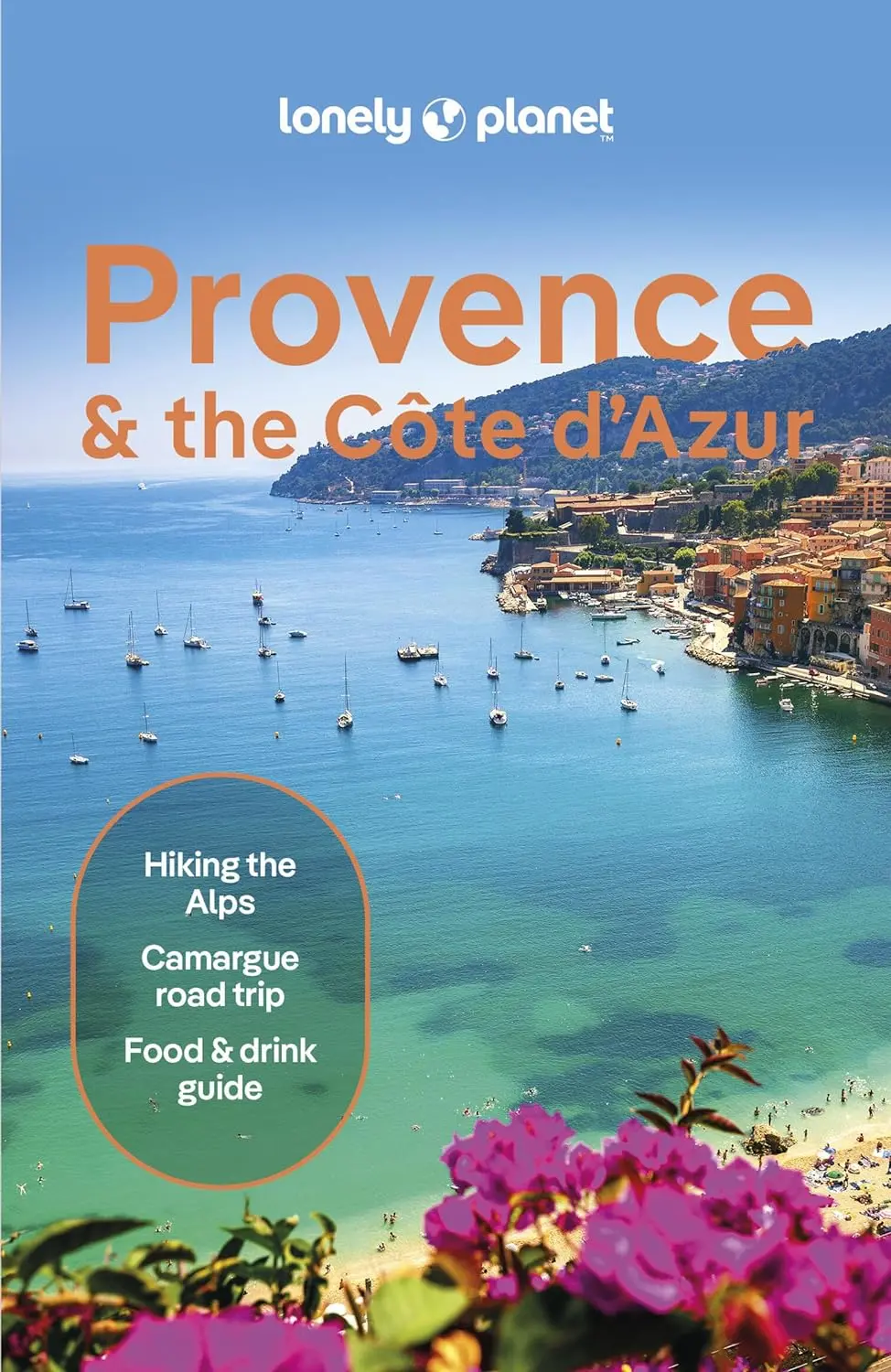 Lonely Planet: Provence & the Cote d'Azur (11 Ed.)