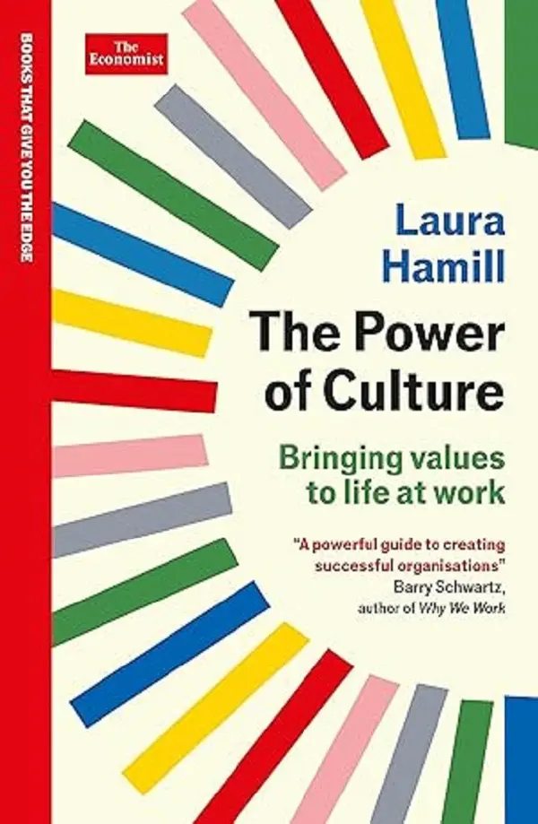 The Power of Culture: Bringing Values to Life at Work