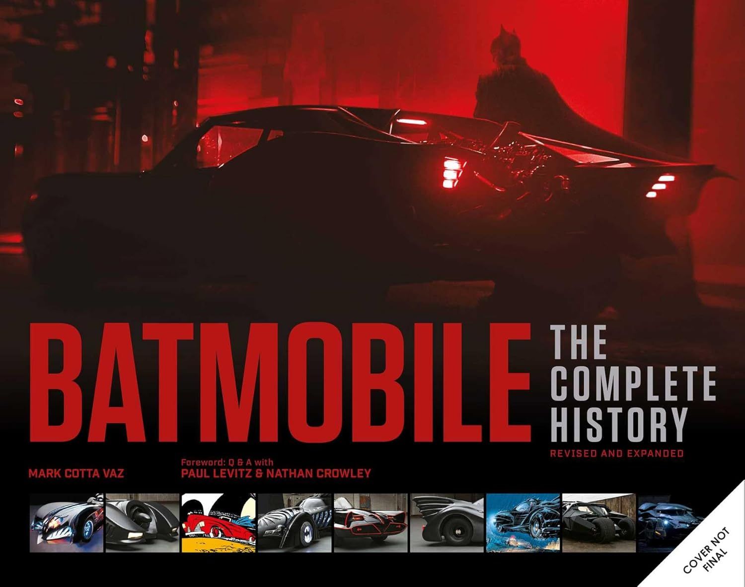 Batmobile: The Complete History (Revised and Expanded)