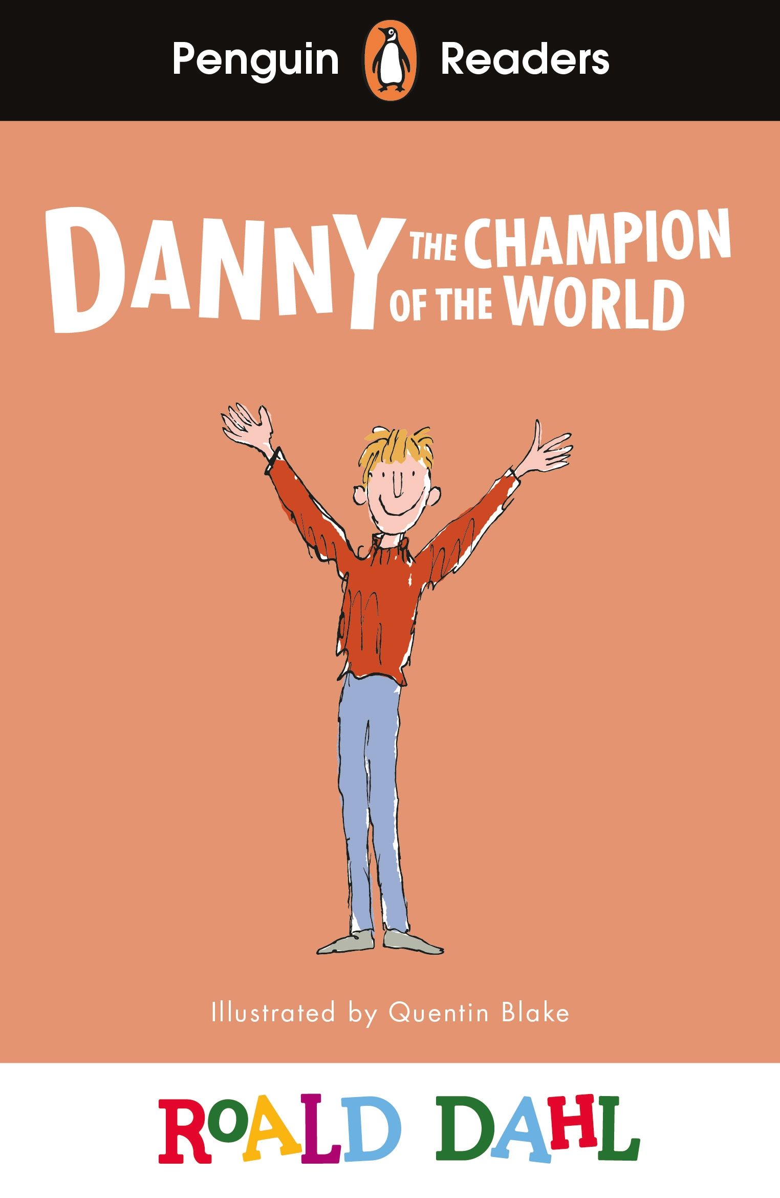 Penguin Readers Level 4: Roald Dahl Danny the Champion of the World (Abridged Ed./附線上資源/音檔)