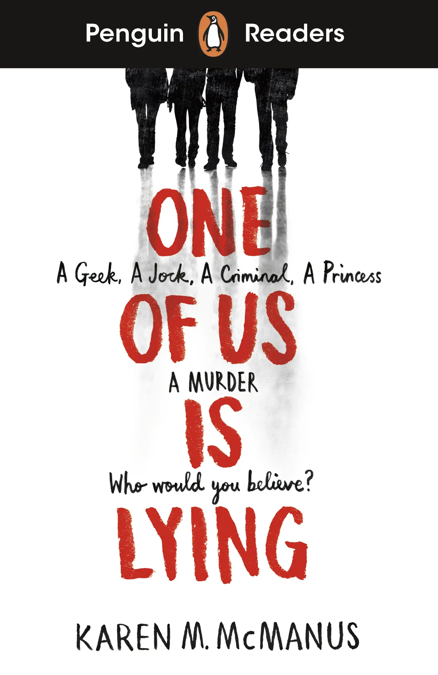Penguin Readers Level 6: One Of Us Is Lying (Abridged Ed./附線上資源/音檔)