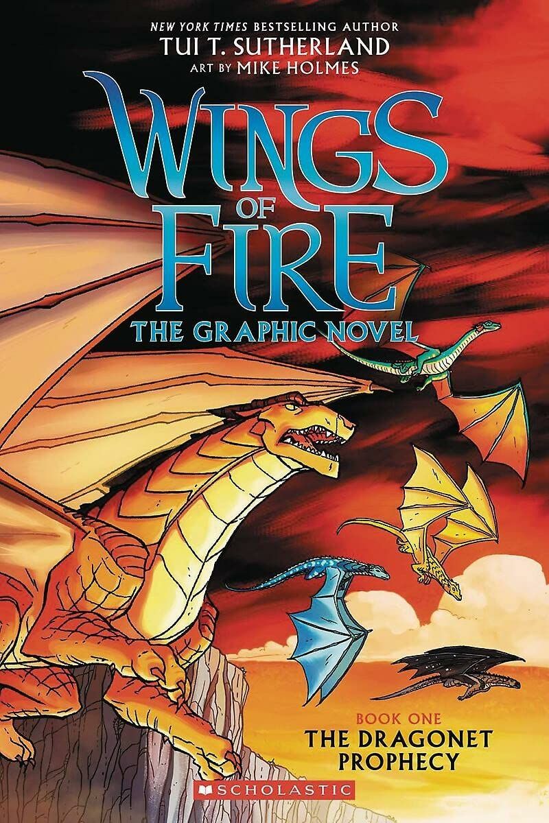 Wings of Fire: The Dragonet Prophecy: A Graphic Novel (Wings of Fire Graphic Novel ＃1): The Graphic Novel Volume 1