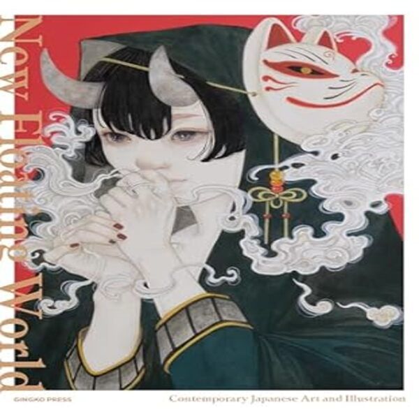 New Floating World Contemporary Japanese Art and Illustration