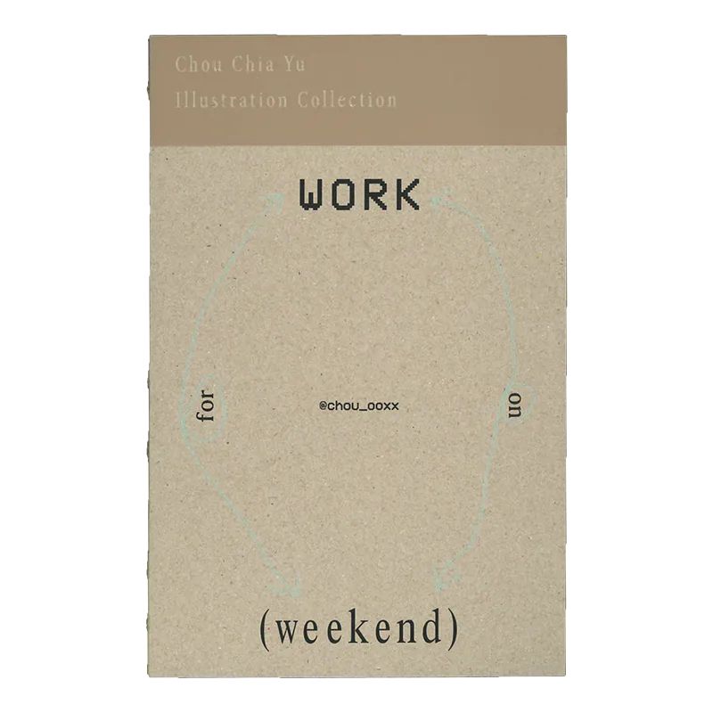 Chou Chia Yu illustration collection work on/ for weekend