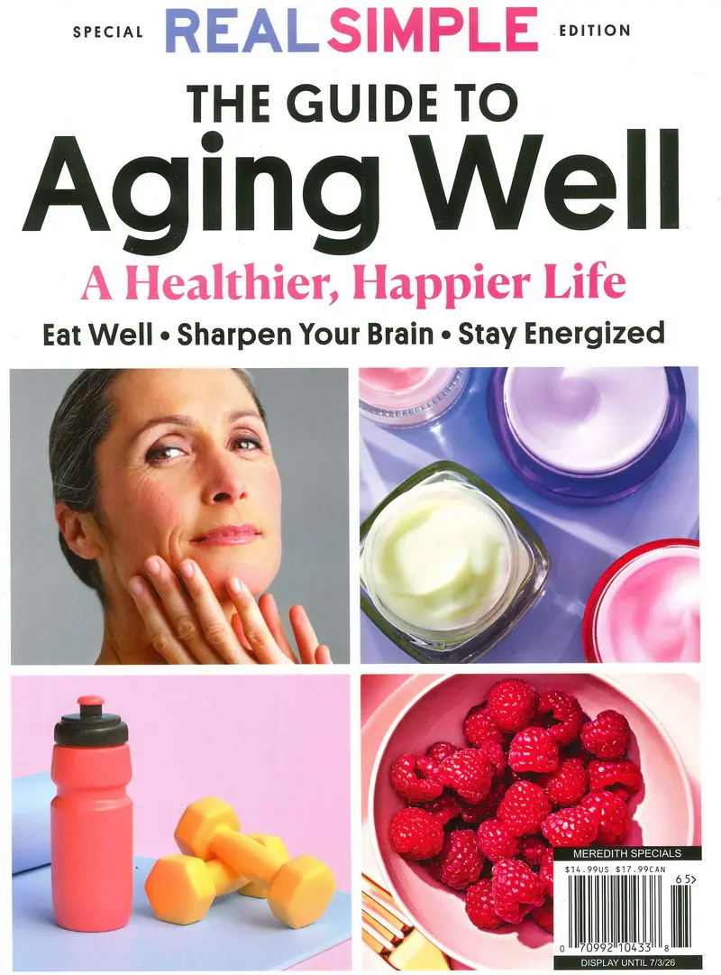 REAL SIMPLE: THE GUIDE TO Aging Well (No.65/2026)