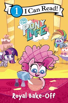 My Little Pony: Pony Life Royal Bake-Off