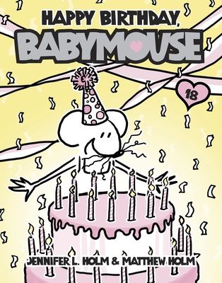 Babymouse 18: Happy Birthday, Babymouse