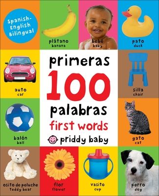 Primeras 100 Palabras: First Words (English and Spanish)