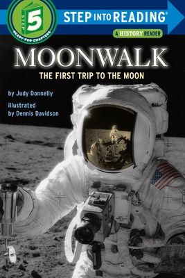 Step into Reading 5: Moonwalk: The First Trip to the Moon