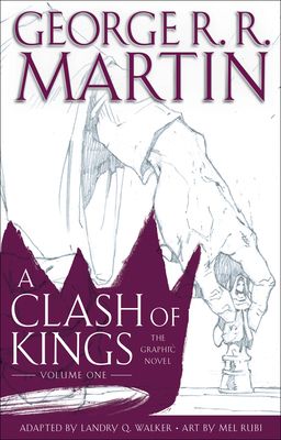 A Clash of Kings Volume One
