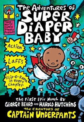 Super Diaper Baby 1: The Adventures of Super Diaper Baby