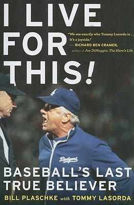 I Live for This: Baseball's Last True Believer