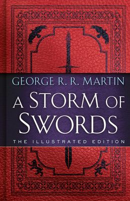 A Storm of Swords (The Illustrated Ed.)