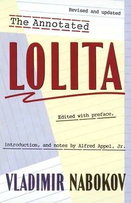 The Annotated Lolita (Revised&Updated Ed.)
