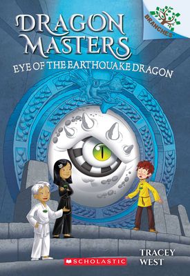 Dragon Masters 13: Eye of the Earthquake Dragon