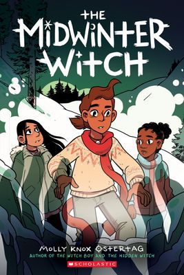 The Witch Boy Trilogy 3: The Midwinter Witch
