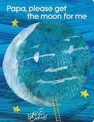 Papa, Please Get the Moon for Me (Lap Ed.)