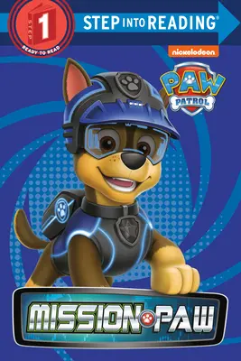 Step into Reading 1: Paw Patrol, Mission Paw