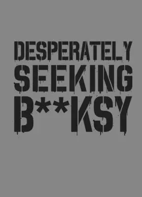 Desperately Seeking Banksy: New Edition