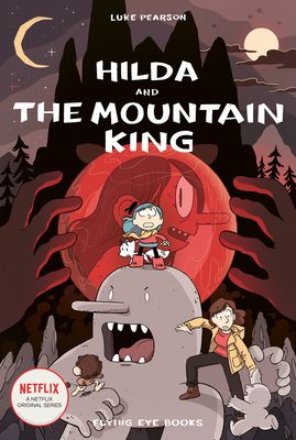 Hildafolk 6: Hilda and the Mountain King