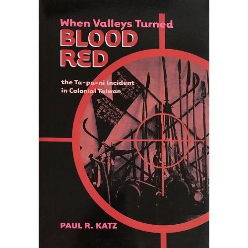 When Valleys Turned Blood Red