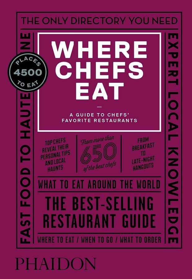Where Chefs Eat: A Guide to Chefs' Favorite Restaurants (3 Version)