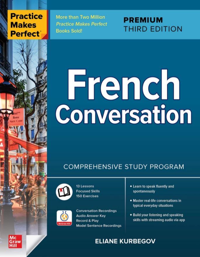 Practice Makes Perfect: French Conversation (Premium 3 Ed.)