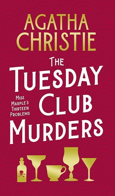 The Tuesday Club Murders: Miss Marple's Thirteen Problems (Special Ed.)