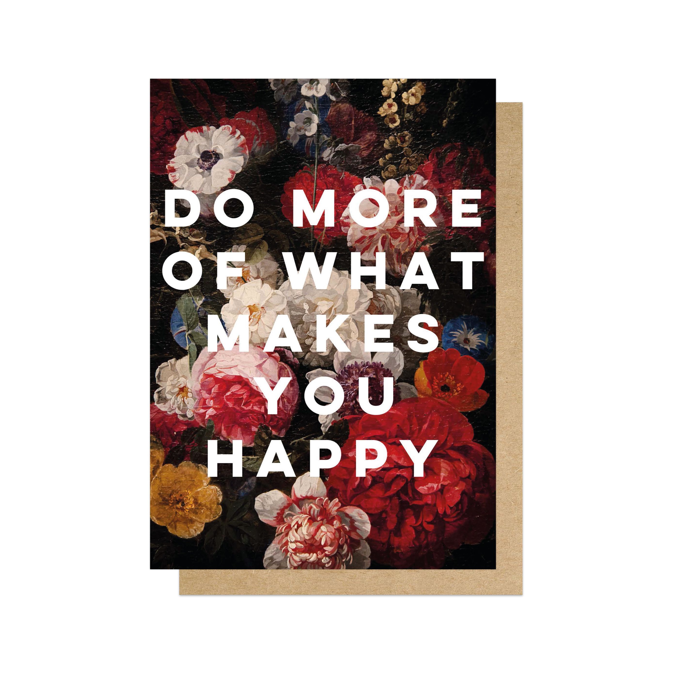 英國EAST END PRINTS 萬用卡/ Oh Fine! Art/ Do More of What Makes You Happy