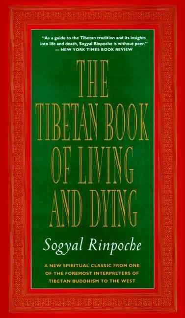 Tibetan Book of Living and Dying
