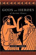 GODS AND HEROES OF ANCIENT GREECE