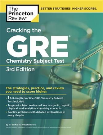 CRACKING THE GRE CHEMISTRY TEST (3 ED.)