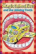 The Magic School Bus and the Missing Tooth
