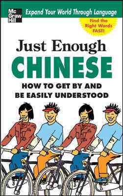 Just Enough Chinese (2 Ed.)